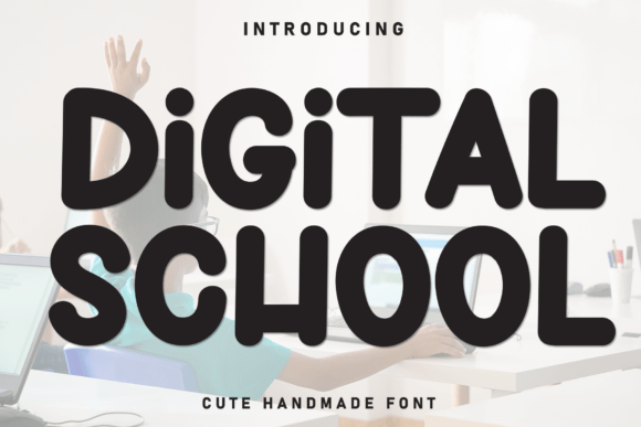Amiable: The Handwritten Display Font for Digital School Projects