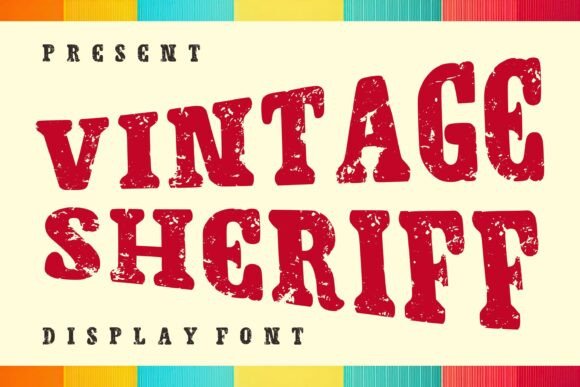 Vintage Sheriff: Bold Western Typography for Authentic Designs
